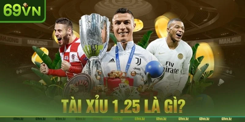 Kèo Tài Xỉu 69VN: Đọc Kèo Bách Phát Bách Trúng Cho Tân Thủ 2 Kèo tài xỉu 1.25 được nhiều bet thủ yêu thích tại 69VN.