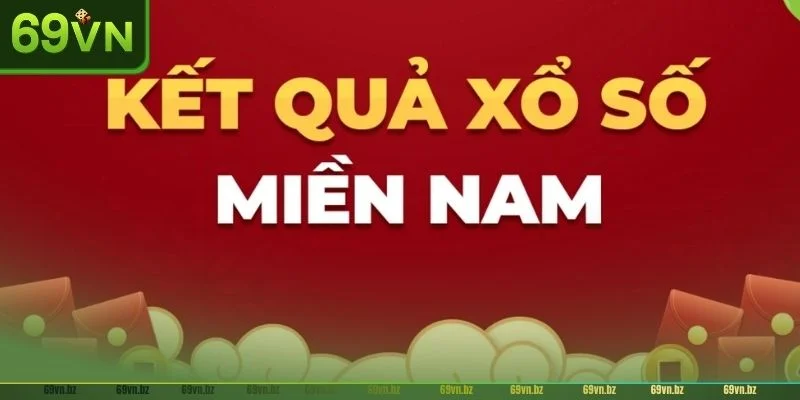 Xổ số miền Nam và những nội dung cơ bản.