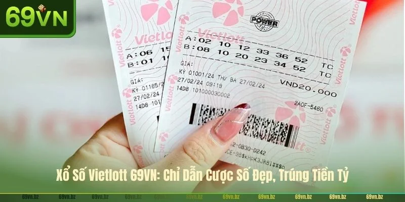 Tìm hiểu qua tỷ lệ trả thưởng cho xổ số Vietlott tại 69VN.